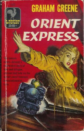 Graham Greene: Orient express (1955, Bantam Books)