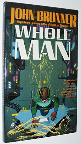 John Brunner: The Whole Man (Paperback, 1990, Collier Books)