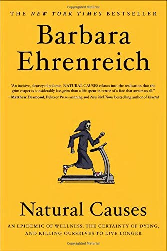 Barbara Ehrenreich: Natural Causes (Paperback, 2019, Twelve)