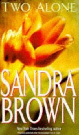 Sandra Brown: Two Alone (Paperback, 1995, Mira)