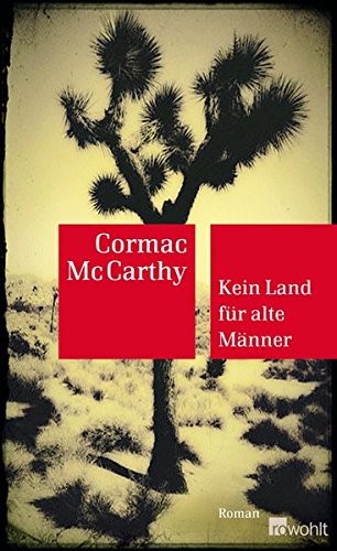 Cormac McCarthy: Kein Land für alte Männer (Hardcover, Rowohlt)