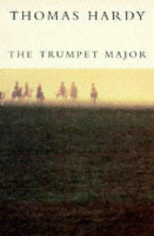 Thomas Hardy: The Trumpet-Major (Paperback, 1995, Picador)