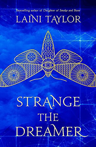 Laini Taylor: Strange the Dreamer (Paperback, 2017, Hodder Stoughton Export Edit)