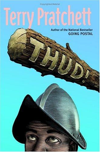 Terry Pratchett: Thud! (Hardcover, 2005, HarperCollins)