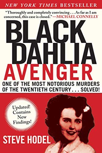 Steve Hodel: Black Dahlia Avenger : A Genius for Murder (Paperback, 2015, Arcade)