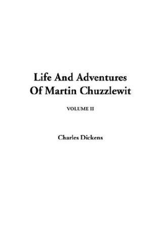 Charles Dickens: Life and Adventures of Martin Chuzzlewit (Hardcover, 2003, IndyPublish.com)