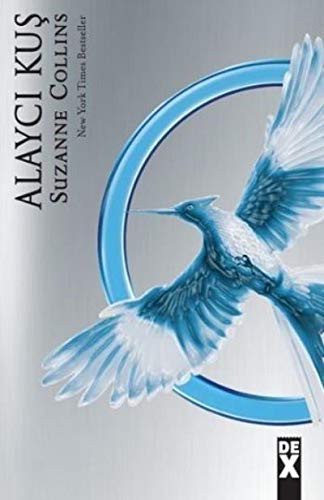 Suzanne Collins: Aclik Oyunlari 3 - Alayci Kus (Paperback, 2015, DEX)