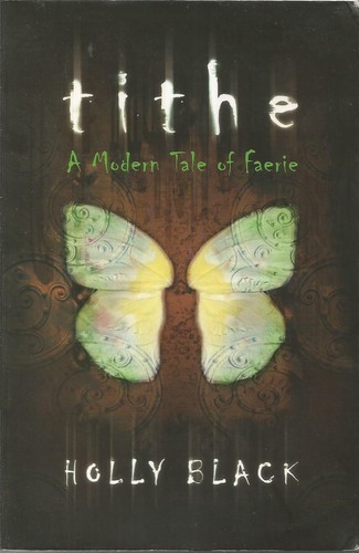 Holly Black: Tithe (Paperback, 2003, Simon & Schuster (UK))