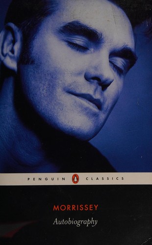 Morrissey: Autobiography (2013, Penguin Books, Limited)