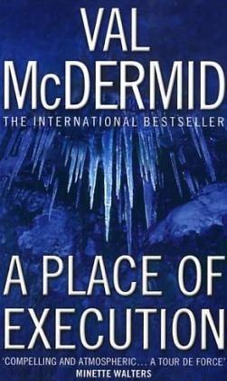 Val McDermid: Place of Execution (2006, HARPER COLLINS 1 PAP)