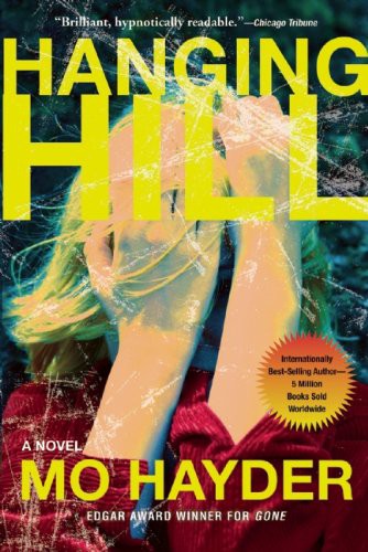 Mo Hayder: Hanging Hill (Paperback, 2011, Grove Press)