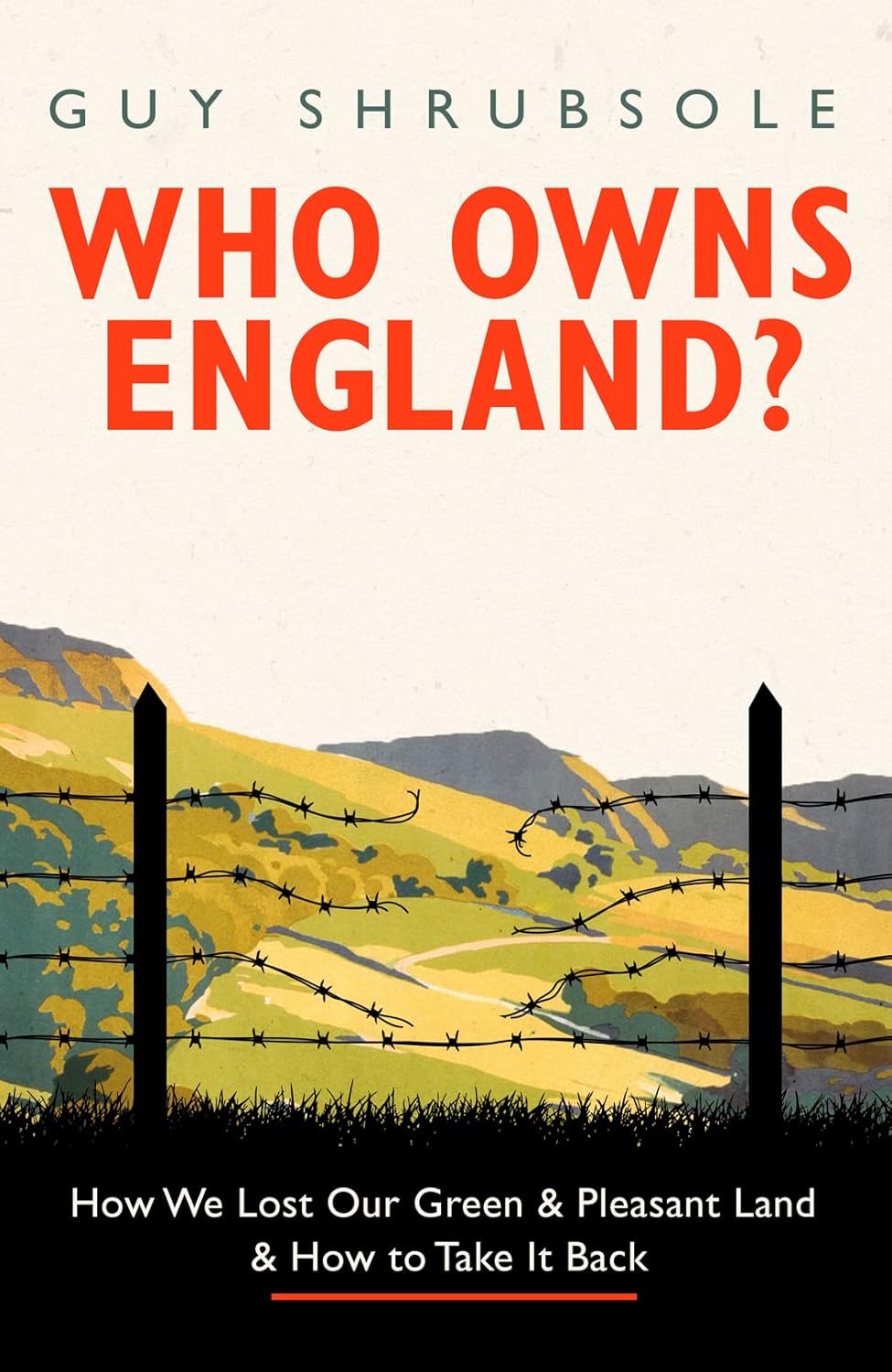 Guy Shrubsole: Who Owns England? (2019, HarperCollins Publishers Limited)