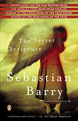 Sebastian Barry: The Secret Scripture (Paperback, 2009, Penguin Books)