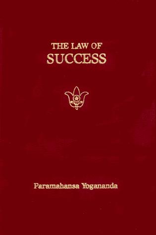 Paramahansa Yogananda: The Law of Success (Paperback, 1989, Self-Realization Fellowship Publishers)