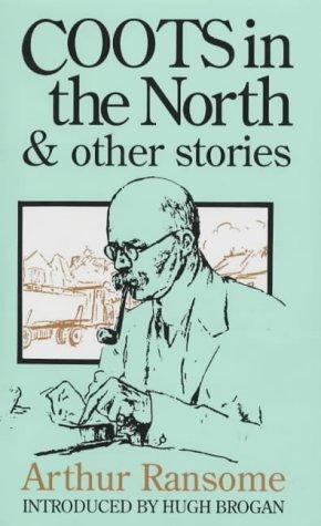 Arthur Ransome: Coots in the North (1988, Random House of Canada Ltd)