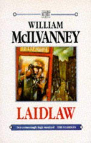 William McIlvanney: Laidlaw (Paperback, 1992, Sceptre)