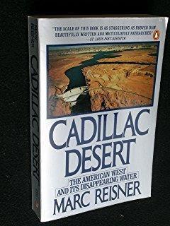 Marc Reisner: Cadillac Desert (1987)