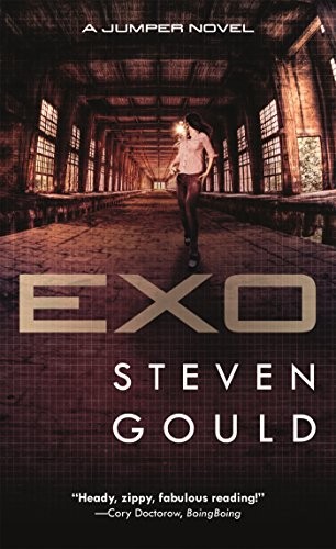 Steven Gould: Exo (Paperback, 2015, Tor Science Fiction, Tor Books)