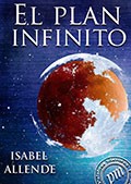 Isabel Allende: El plan infinito (Spanish language, 2012, Leer-e)