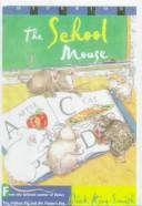 Jean Little: The School Mouse (Hardcover, 1999, Tandem Library)