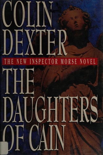 Colin Dexter: The daughters of Cain (1994, Crown)