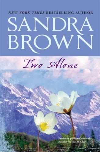 Sandra Brown: Two alone (Hardcover, 1987, Mira)