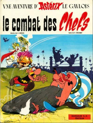 Albert Uderzo, René Goscinny: Le Combat des chefs (French language, 1966, Dargaud)