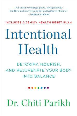 Dr. Chiti Parikh: Intentional Health