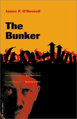 James P. O'Donnell: The Bunker (2001)