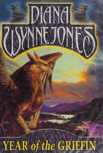 Diana Wynne Jones: The Year of the Griffin (Hardcover, 2000, Gollancz, Orion Publishing Group, Limited)