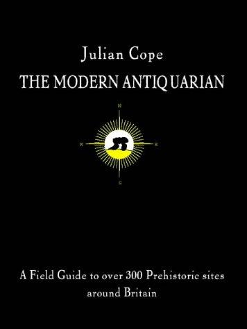 Julian Cope: The modern antiquarian (Hardcover, 1998, Thorsons)