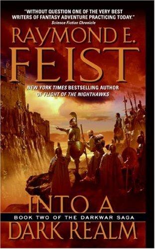 Raymond E. Feist: Into a Dark Realm (Paperback, 2008, Eos)