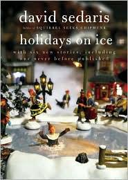 David Sedaris: Holidays on Ice (2010, Back Bay Books)