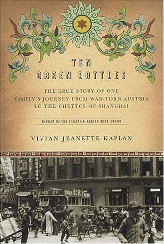 Vivian Jeanette Kaplan: Ten Green Bottles (Hardcover, 2004, St. Martin's Press)