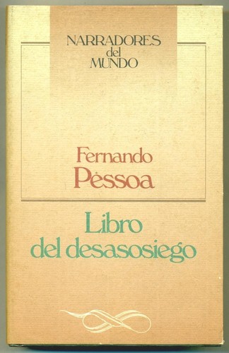 Fernando Pessoa: libro del desasosiego (1990, seix barral)