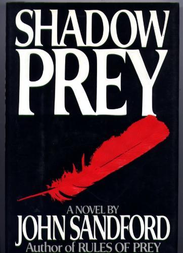 John Sandford, Yoshihiro Masaki: Shadow Prey (Hardcover, 1990, G. P. Putnam's Sons)