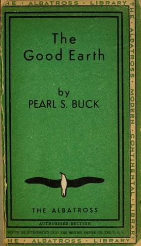 Pearl S. Buck: The good earth (1947, Albatross)