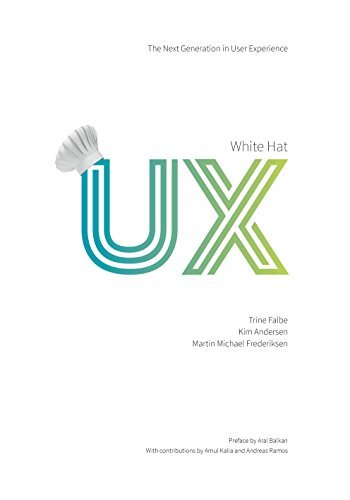 Trine Falbe, Kim Andersen, Martin Michael Frederiksen: White Hat UX (2017)