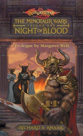 Richard A. Knaak: Night of Blood (Dragonlance: The Minotaur Wars, Book 1) (Paperback, 2004, Wizards of the Coast)