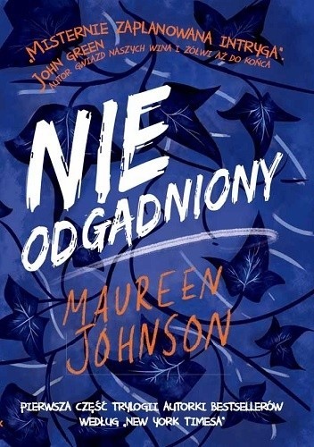 Maureen Johnson: Nieodgadniony (2018, Wydawnictwo Poradnia K)