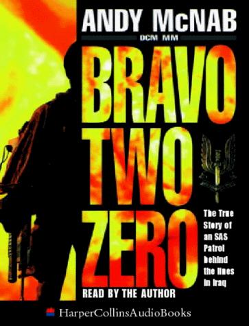 Andy McNab: Bravo Two-Zero (AudiobookFormat, 2000, HarperCollins)