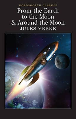 Jules Verne: From the Earth to the Moon & Around the Moon (2011)