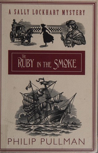 Philip Pullman: The ruby in the smoke (2009, Scholastic)