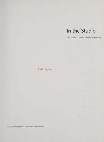 Todd Hignite: In the studio (Hardcover, 2007, Yale University Press)