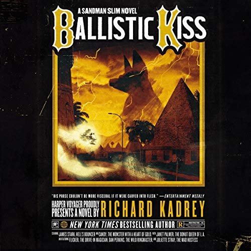 MacLeod Andrews, Richard Kadrey: Ballistic Kiss (AudiobookFormat, 2020, Blackstone Pub)