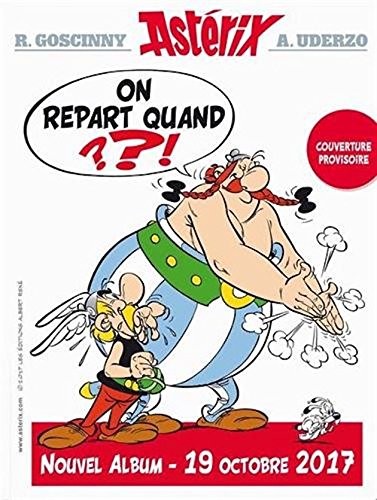 René Goscinny, Albert Uderzo, Jean-Yves Ferri (Auteur), Didier Conrad (Auteur): Astérix - Tome 37 - Asterix et la Transitalique (Hardcover, 2017, French and European Publications Inc)