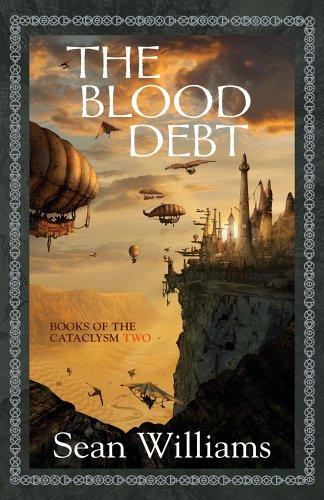 Sean Williams: The Blood Debt: Books of the Cataclysm (Hardcover, 2006, Pyr)