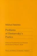 M. M. Bakhtin: Problems of Dostoevsky's poetics (1984, University of Minnesota Press)