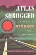 Ayn Rand: Atlas Shrugged (Centennial Ed. HC) (Hardcover, 2005, Dutton Adult)
