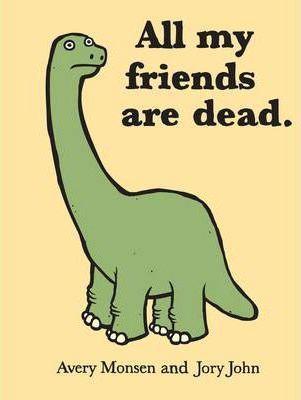 Avery Monsen: All my friends are dead (2010)